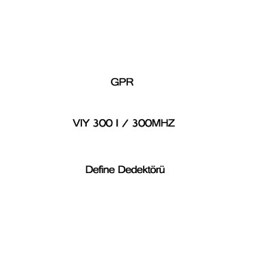 GPR VIY 300 i / 300MHZ